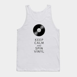 KEEP CALM and spin vinyl Tank Top